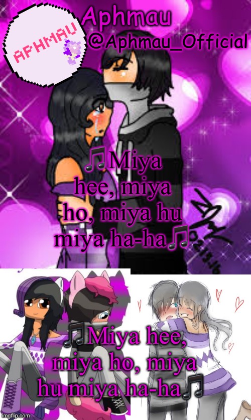 Finish the song | 🎵Miya hee, miya ho, miya hu miya ha-ha🎵; 🎵Miya hee, miya ho, miya hu miya ha-ha🎵 | image tagged in aphmau_official | made w/ Imgflip meme maker