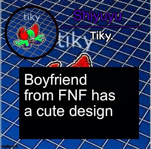 Don't scream "SIMP" at me. | Boyfriend from FNF has a cute design | image tagged in dwffdwewfwfewfwrreffegrgvbgththyjnykkkkuuk | made w/ Imgflip meme maker