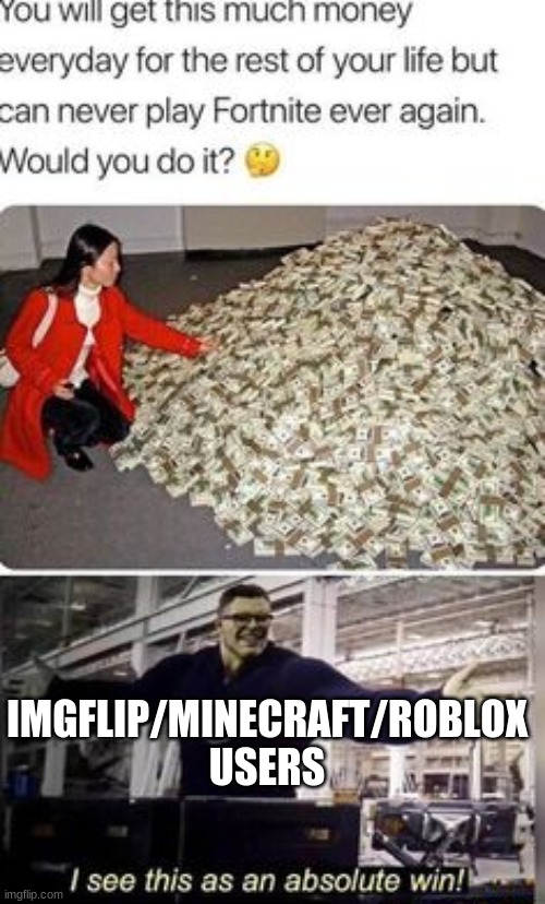 ... | IMGFLIP/MINECRAFT/ROBLOX USERS | image tagged in true | made w/ Imgflip meme maker