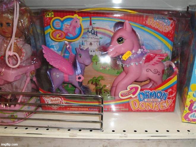 Found this on Reddit and you should not be looking at this... | image tagged in my little pony friendship is magic,weird,demon,be gone thot,bootleg,toys | made w/ Imgflip meme maker