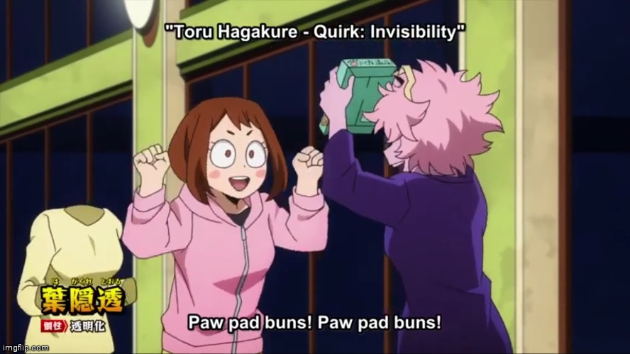 Paw pad buns! | image tagged in my hero academia | made w/ Imgflip meme maker