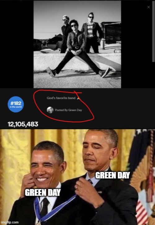 obama medel green day | GREEN DAY; GREEN DAY | image tagged in obama medal,green day | made w/ Imgflip meme maker