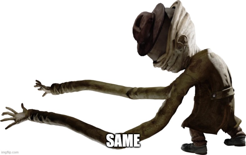 SAME | made w/ Imgflip meme maker