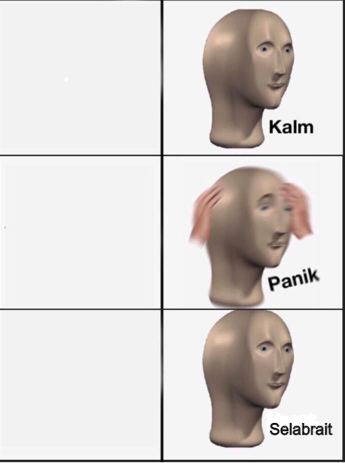 High Quality Kalm Panik Selabrait Blank Meme Template