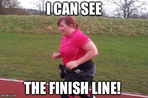 I CAN SEE THE FINISH LINE! | made w/ Imgflip meme maker