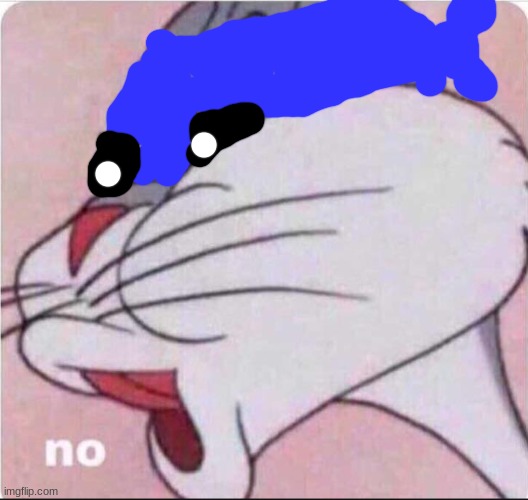 Bugs No | image tagged in bugs no | made w/ Imgflip meme maker