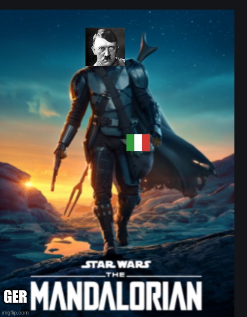 german mandalorian | GER | image tagged in the mandalorian | made w/ Imgflip meme maker