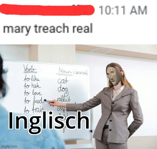 people in my class are stupid | image tagged in meme man inglisch | made w/ Imgflip meme maker