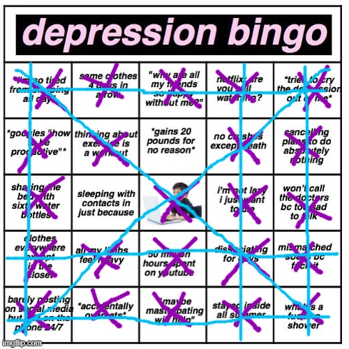 Depression bingo | image tagged in depression bingo | made w/ Imgflip meme maker
