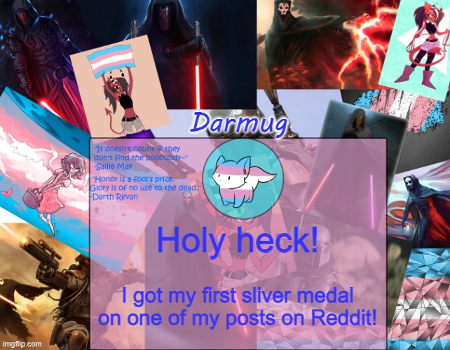 Darmug's announcement template | Holy heck! I got my first sliver medal on one of my posts on Reddit! | image tagged in darmug's announcement template | made w/ Imgflip meme maker