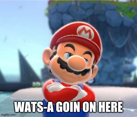 back from drawing | WATS-A GOIN ON HERE | made w/ Imgflip meme maker