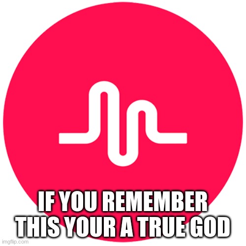 yee | IF YOU REMEMBER THIS YOUR A TRUE GOD | image tagged in no,oh wow are you actually reading these tags,why are you reading this,stop reading the tags | made w/ Imgflip meme maker