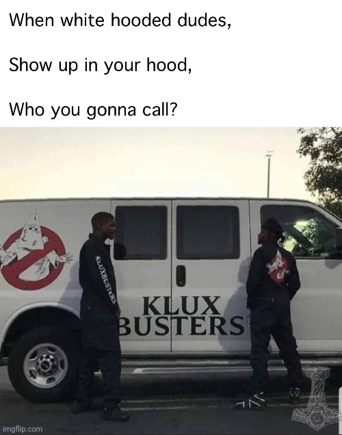 Who You Gonna Call? | image tagged in ghostbusters | made w/ Imgflip meme maker