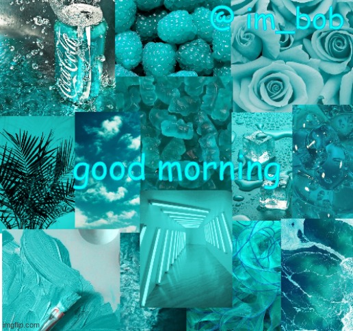 good morning | good morning | made w/ Imgflip meme maker