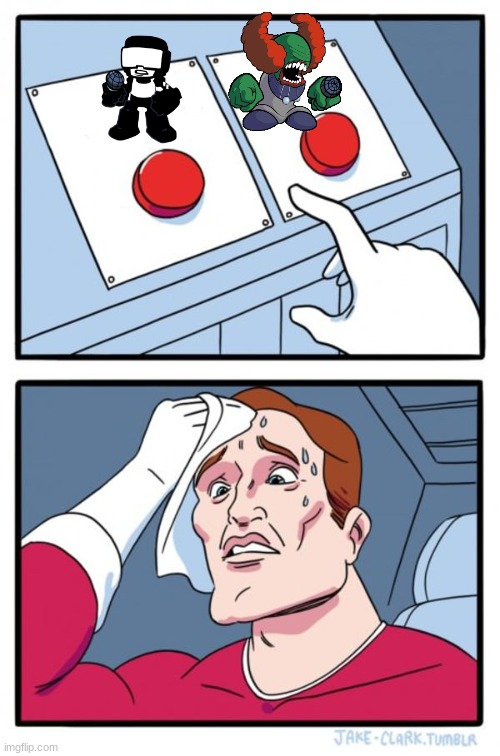 Two Buttons | image tagged in memes,two buttons | made w/ Imgflip meme maker