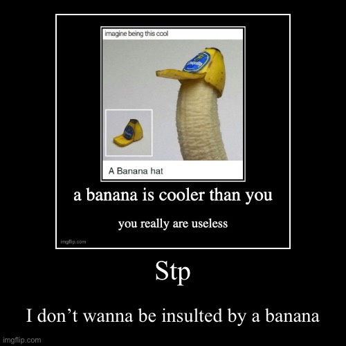 image tagged in funny,demotivationals | made w/ Imgflip demotivational maker