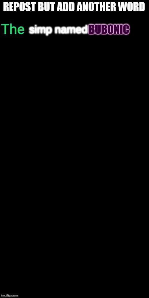 BUBONIC | made w/ Imgflip meme maker