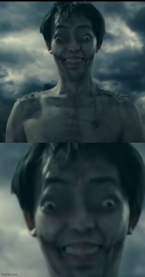 ok i know its just a Titan but JUST LOOK AT HIS FACE | image tagged in attack on titan | made w/ Imgflip meme maker