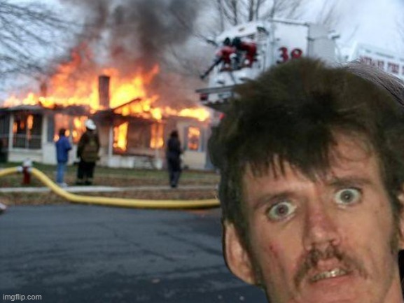 playing with matches | image tagged in fire,house fire,burn,coal,uh oh,terry barry larry garry | made w/ Imgflip meme maker