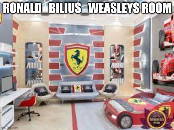 RONALD_BILIUS_WEASLEYS ROOM | made w/ Imgflip meme maker