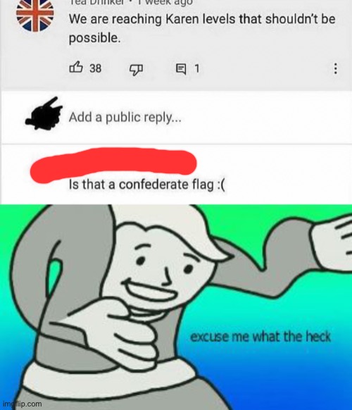 Lmao (not mine) | image tagged in excuse me what the heck | made w/ Imgflip meme maker