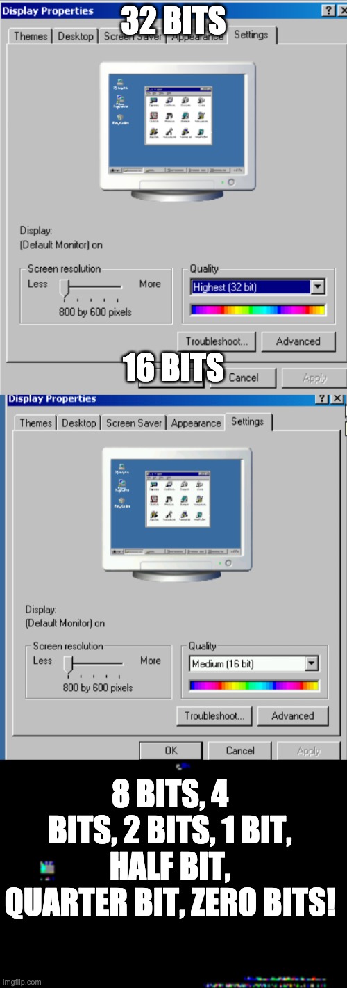 avgn | 32 BITS; 16 BITS; 8 BITS, 4 BITS, 2 BITS, 1 BIT, HALF BIT, QUARTER BIT, ZERO BITS! | image tagged in avgn | made w/ Imgflip meme maker