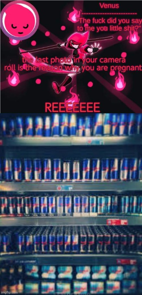 Red Bull Is One Of My Only Reasons Why I Live Tbh | made w/ Imgflip meme maker