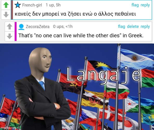 Greek Comment | image tagged in meme man langaje,greek | made w/ Imgflip meme maker