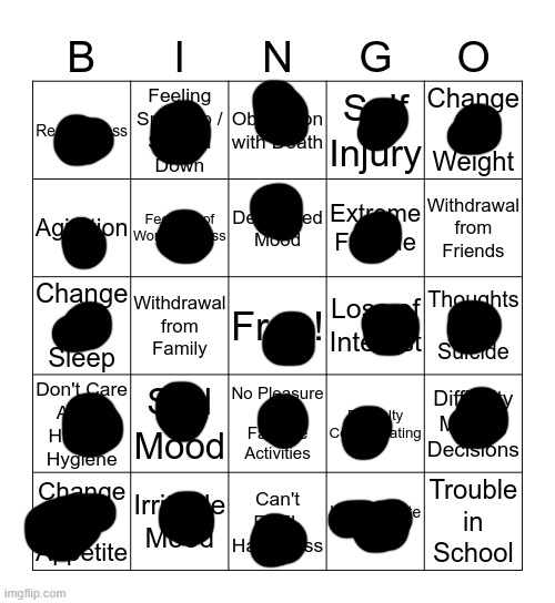I think I need help | image tagged in depression bingo 1 | made w/ Imgflip meme maker