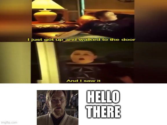 That’s definitely a Sasquatch | HELLO THERE | image tagged in bigfoot,general kenobi hello there | made w/ Imgflip meme maker
