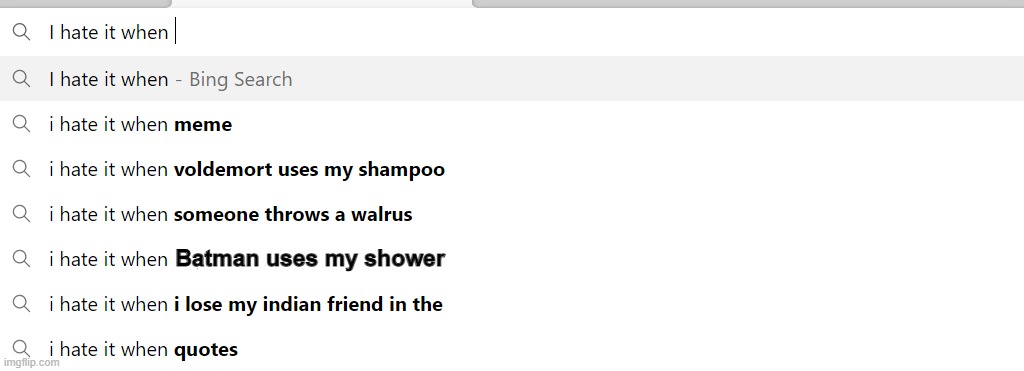 Batman uses my shower | made w/ Imgflip meme maker