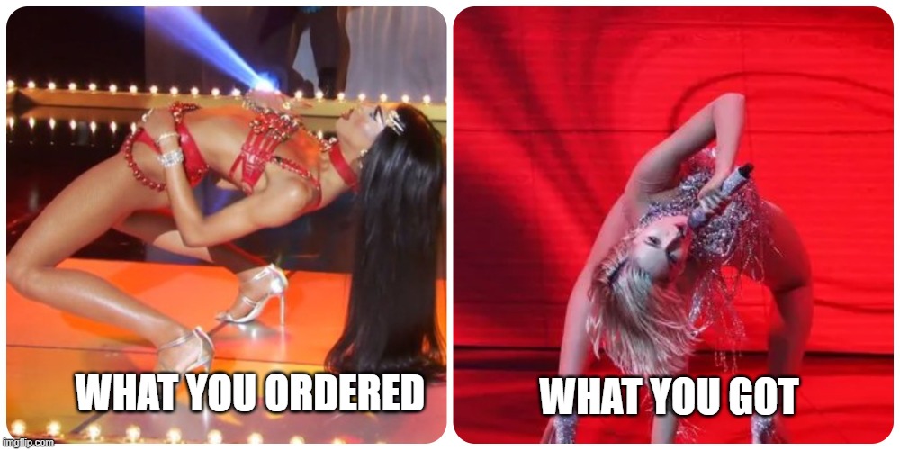 Naomi Smalls VS Elena Tsagrinou | WHAT YOU GOT; WHAT YOU ORDERED | image tagged in eurovision,cyprus,drag race,rupaul's drag race,naomi smalls,elena tsagrinou | made w/ Imgflip meme maker