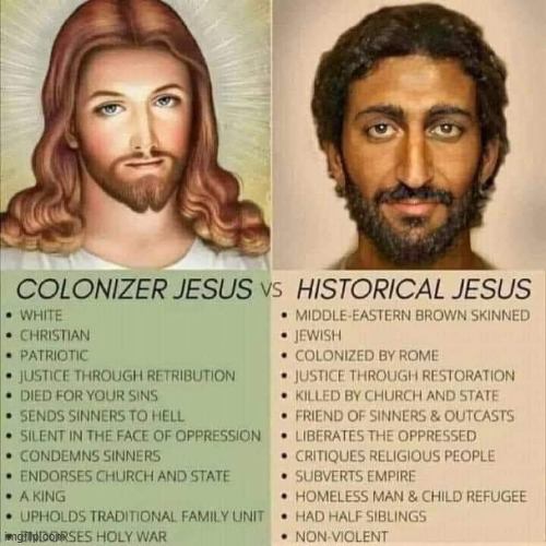 It really do be like that | image tagged in colonizer jesus,repost | made w/ Imgflip meme maker