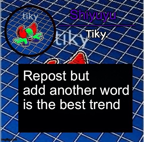 Dwffdwewfwfewfwrreffegrgvbgththyjnykkkkuuk, | Repost but add another word is the best trend | image tagged in dwffdwewfwfewfwrreffegrgvbgththyjnykkkkuuk | made w/ Imgflip meme maker