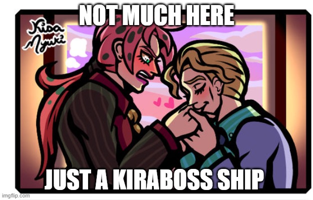 KiraBoss ^w^ | NOT MUCH HERE; JUST A KIRABOSS SHIP | image tagged in kiraboss,jojo's bizarre adventure,ships,gay,lgbt,cute | made w/ Imgflip meme maker