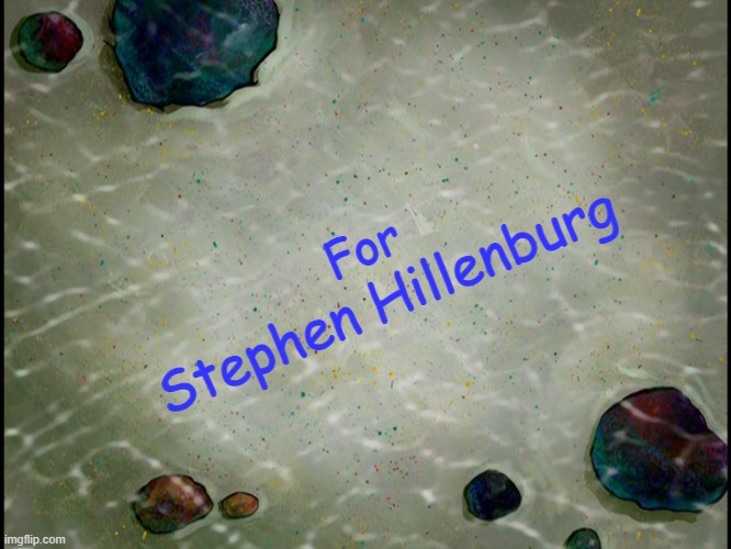 The New Template Is Out! | For; Stephen Hillenburg | image tagged in bikini bottom background | made w/ Imgflip meme maker