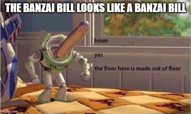 Random Mario Maker 2 YTP | THE BANZAI BILL LOOKS LIKE A BANZAI BILL | image tagged in hmm yes the floor here is made out of floor,ytp,mario maker 2 | made w/ Imgflip meme maker