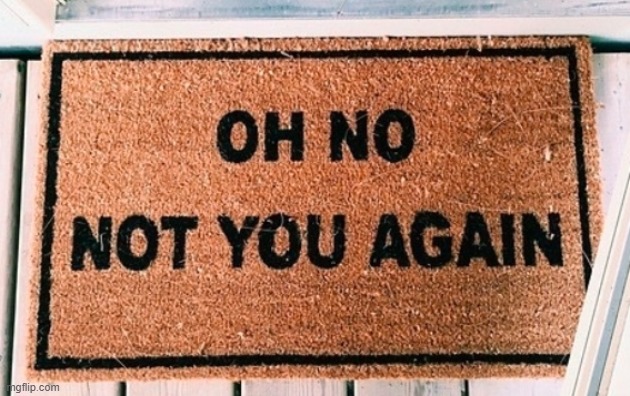 When doormat: | made w/ Imgflip meme maker