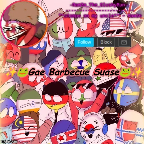 e | ✨🐸Gae Barbecue Suase🐸✨ | image tagged in country humans template thanks venus xd | made w/ Imgflip meme maker