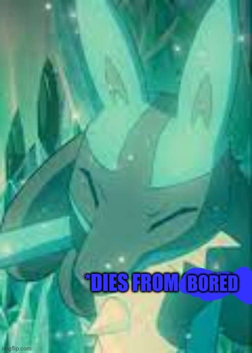 Lucario dies from bored | BORED | image tagged in lucario dies from cringe | made w/ Imgflip meme maker