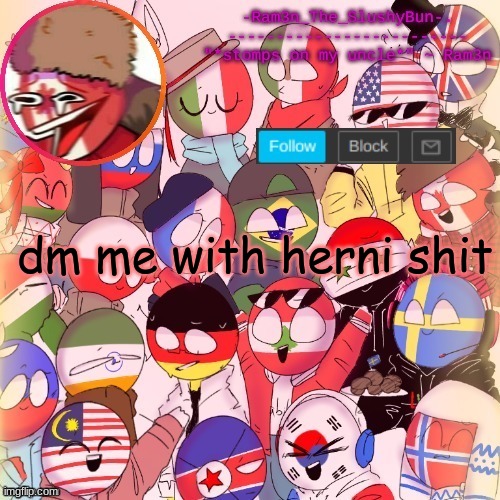 h e l p | dm me with herni shit | image tagged in country humans template thanks venus xd | made w/ Imgflip meme maker