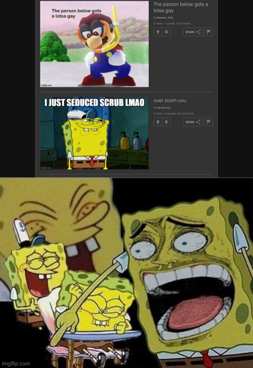 image tagged in spongebob laughing hysterically | made w/ Imgflip meme maker