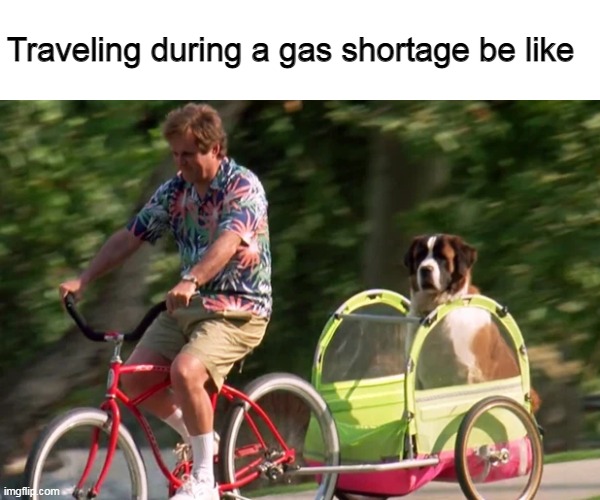 George Newton on a Bike | Traveling during a gas shortage be like | image tagged in george newton on a bike,memes,gas shortage | made w/ Imgflip meme maker