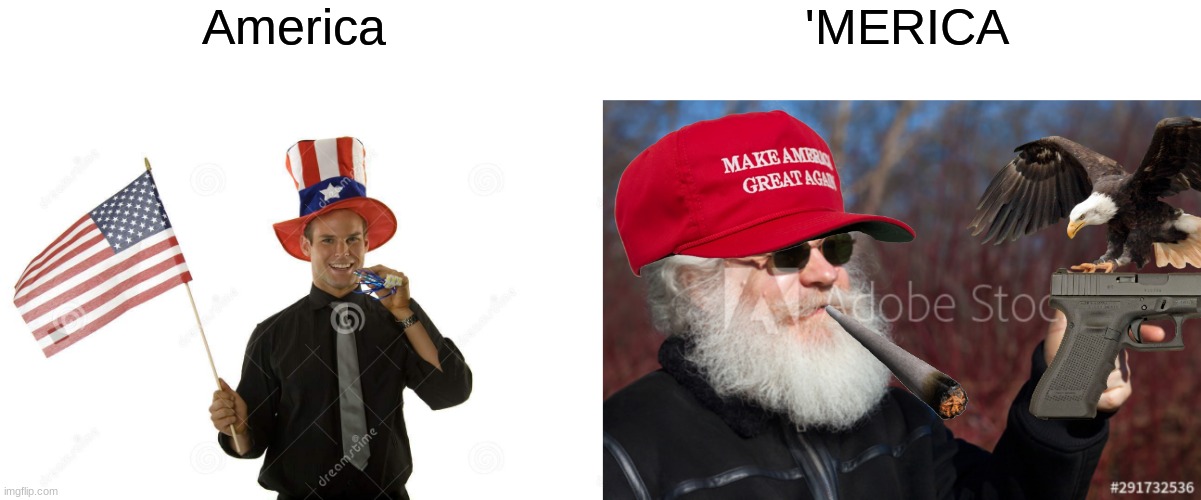 America; 'MERICA | image tagged in funny,memes,america | made w/ Imgflip meme maker