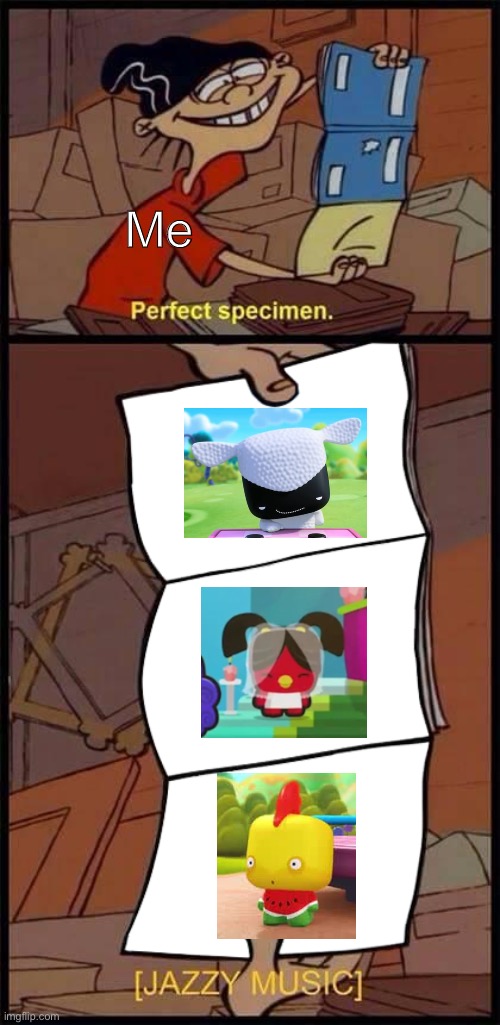 The three toonix I’d respect | Me | image tagged in perfect specimen | made w/ Imgflip meme maker