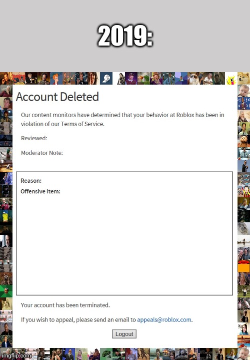 Meme Border 2019 | 2019: | image tagged in banned from roblox | made w/ Imgflip meme maker