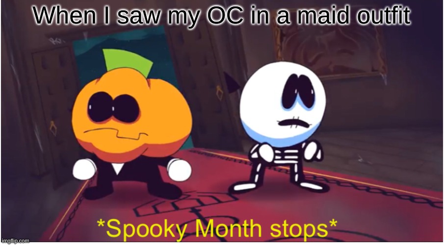Putting my oc in spooky month pt 3 - Imgflip