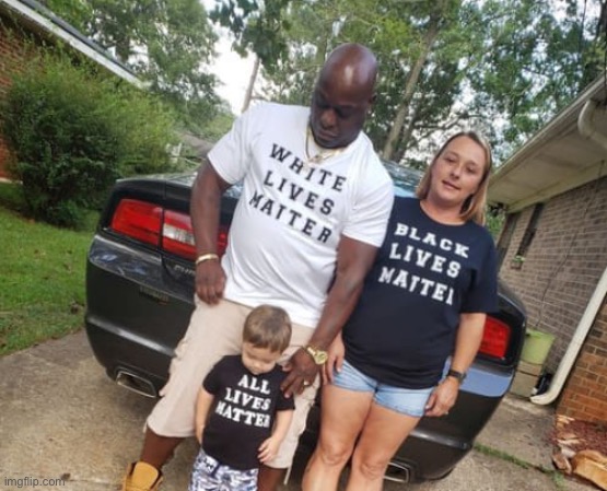 eyyyy this family gets it! #MAGA | image tagged in all lives matter family | made w/ Imgflip meme maker