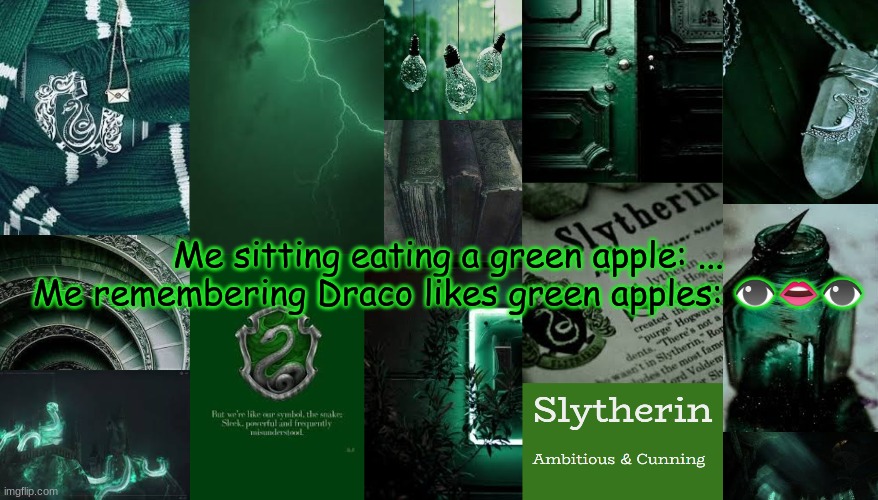 Me sitting eating a green apple: ...
Me remembering Draco likes green apples: 👁👄👁 | made w/ Imgflip meme maker