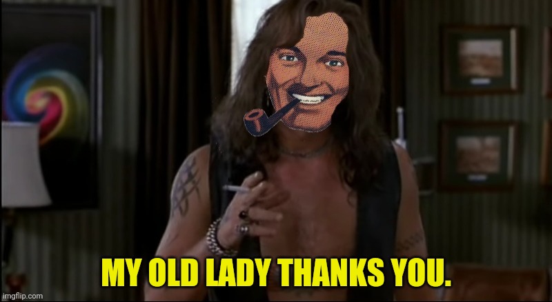 MY OLD LADY THANKS YOU. | made w/ Imgflip meme maker